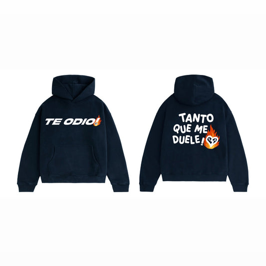 Te Odio Hoodie